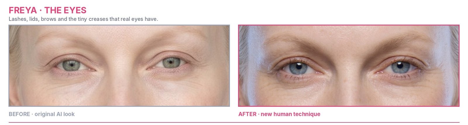 Freya eyes: original AI look beside the new human version