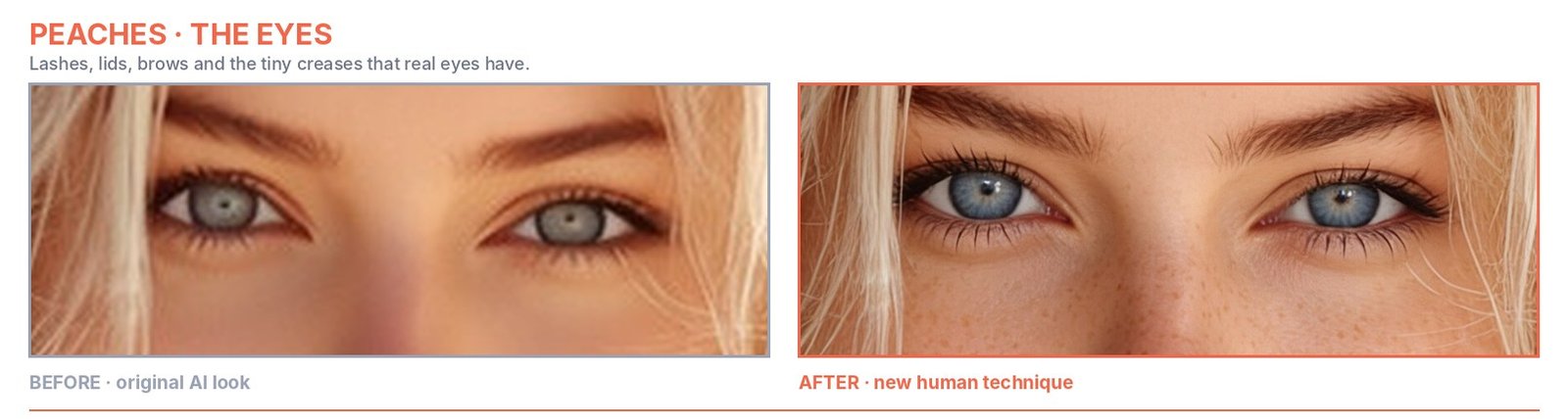 Peaches eyes: original AI look beside the new human version